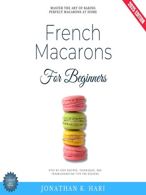cover image of French Macarons for Beginners